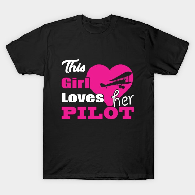 Pilot girlfriend T-Shirt by sudiptochy29